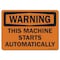 Signmission OSHA Warning Decal, This Machine Starts Automatically, 10in X 7in Decal, 10" W, 7" H, Landscape OS-WS-D-710-L-19719 - alternate 1